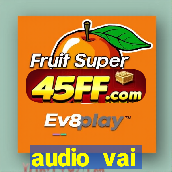 audio vai corinthians whatsapp